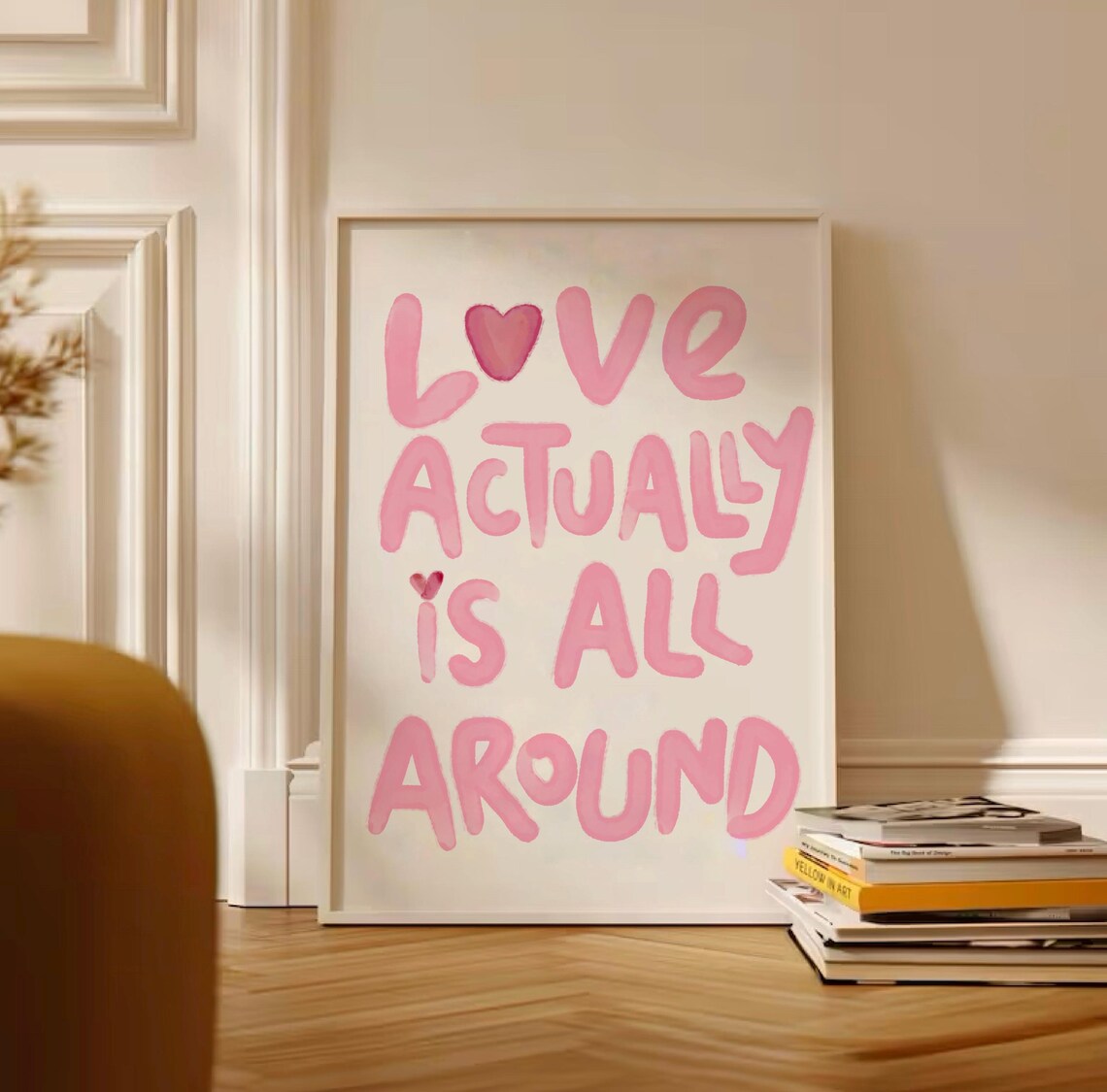 Love Actually Is All Around Pink Heart Hand Lettered Quote Poster