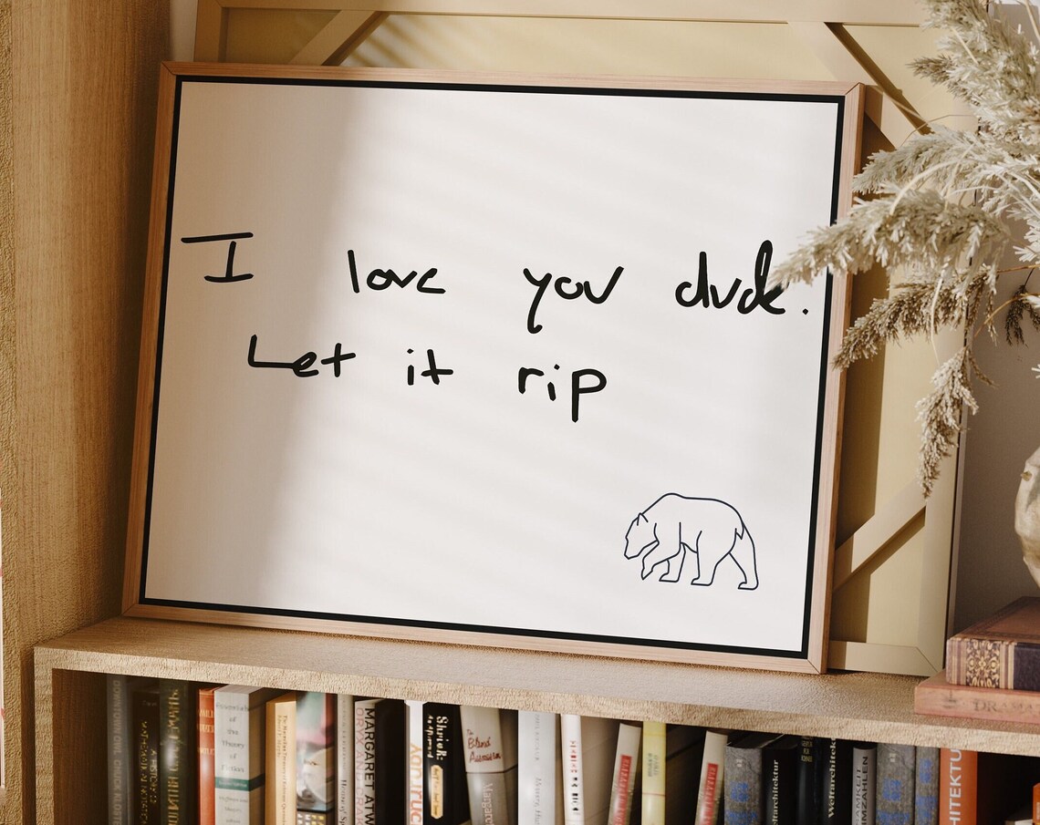 I Love You Dude Let It Rip Bear Line Art Cute Funny Humor Poster