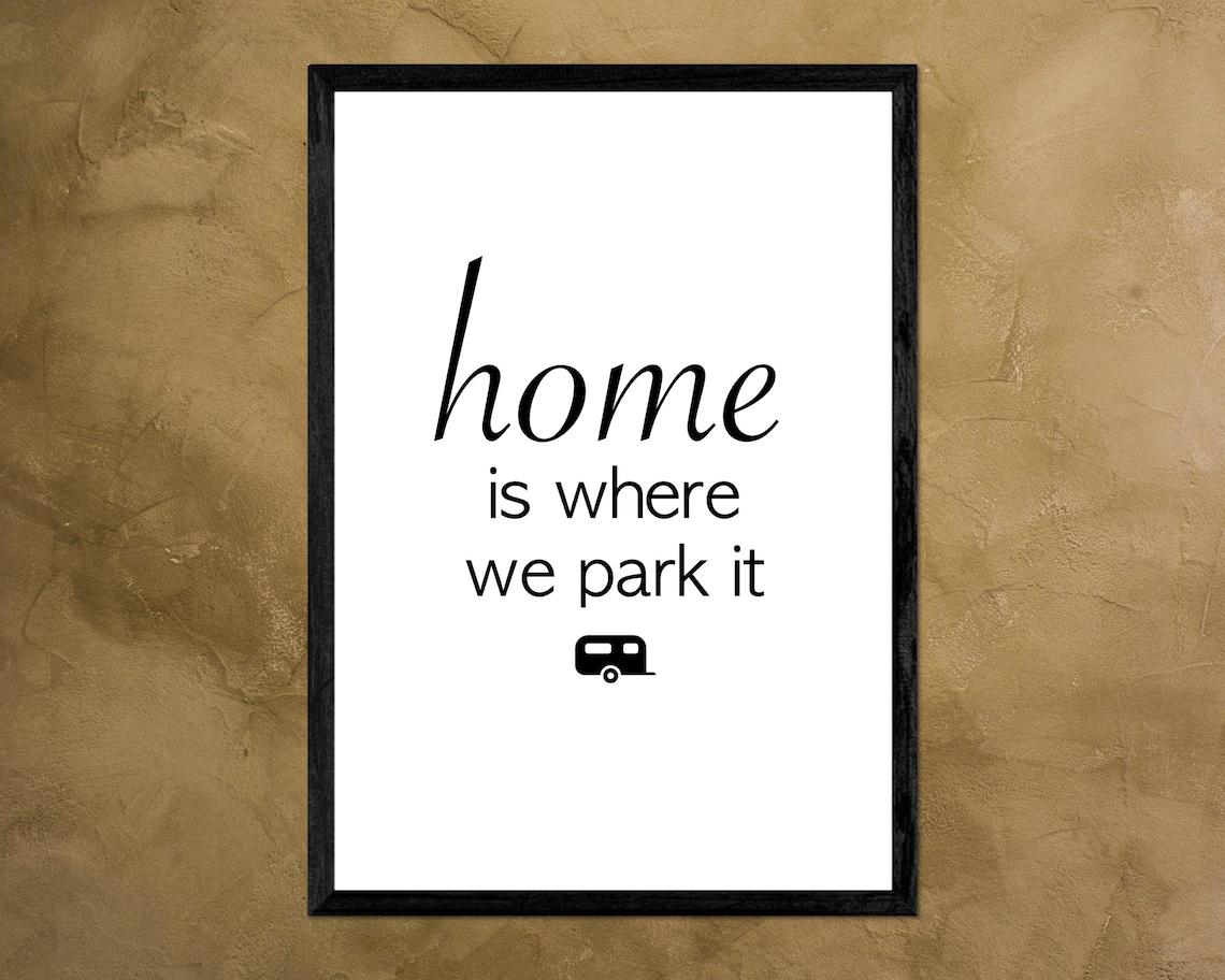 Home Is Where We Park It Caravan Camping Travel Funny Minimalist Poster