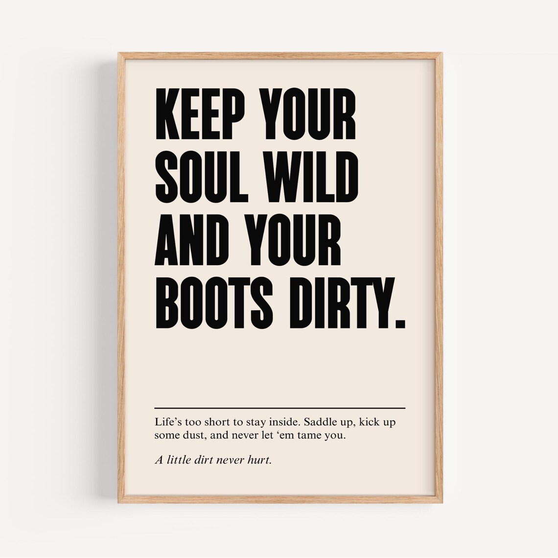 Keep Your Soul Wild And Your Boots Dirty Western Cowgirl Poster