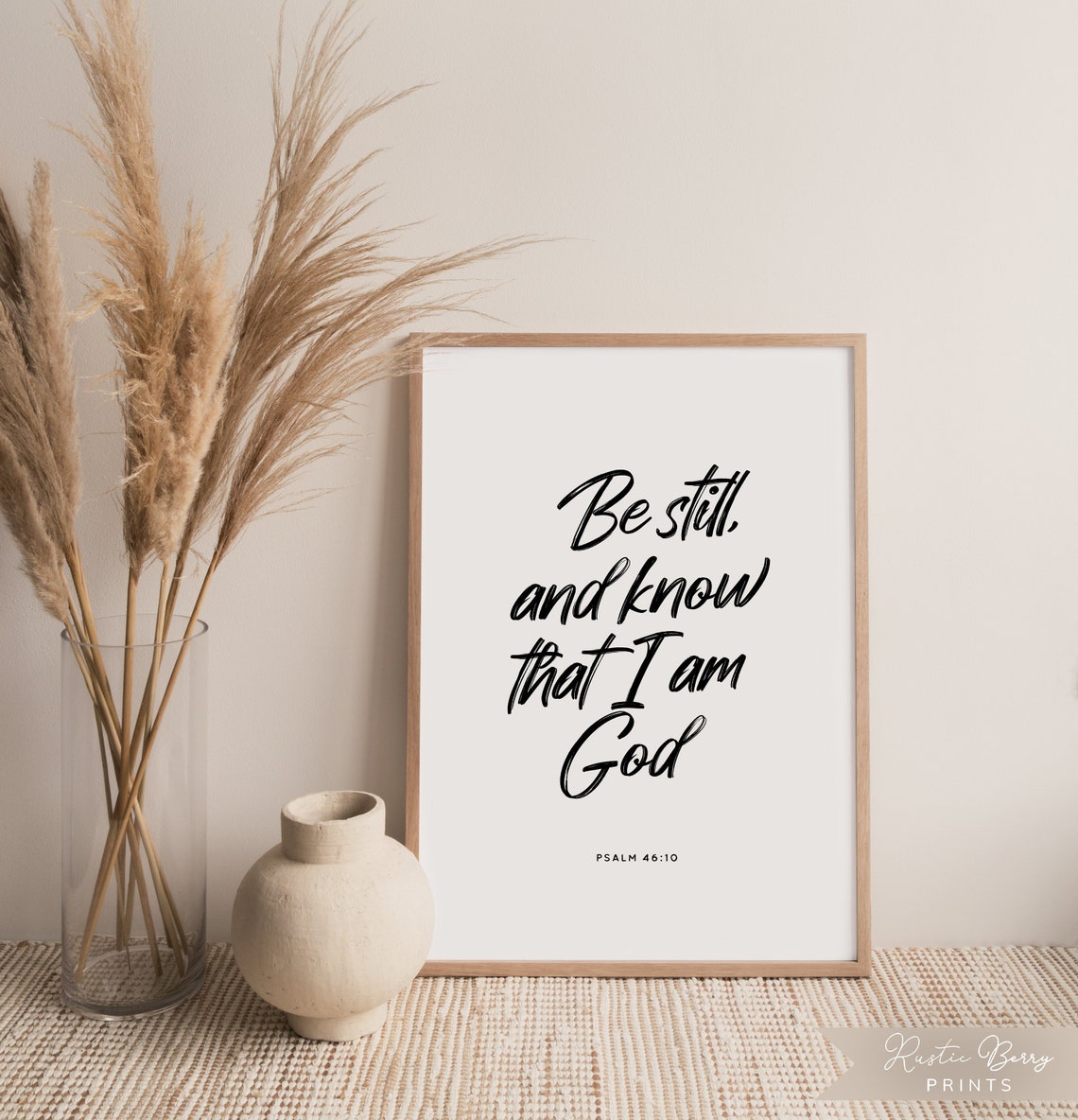 Psalm 4610 Bible Quote Wall Art Be Still And Know That I Am God Modern Minimalist Bible Verse Instant Download