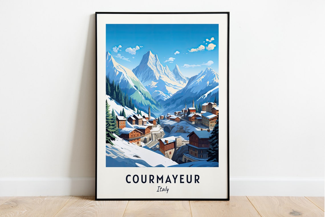 Courmayeur Italy Village Beneath the Mont Blanc Massif Poster