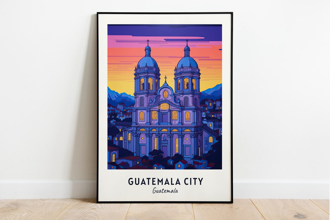 Guatemala City Travel Print Wall Art Guatemala City Guatemala City Print Guatemala City Travel Gift Guatemala City City Poster