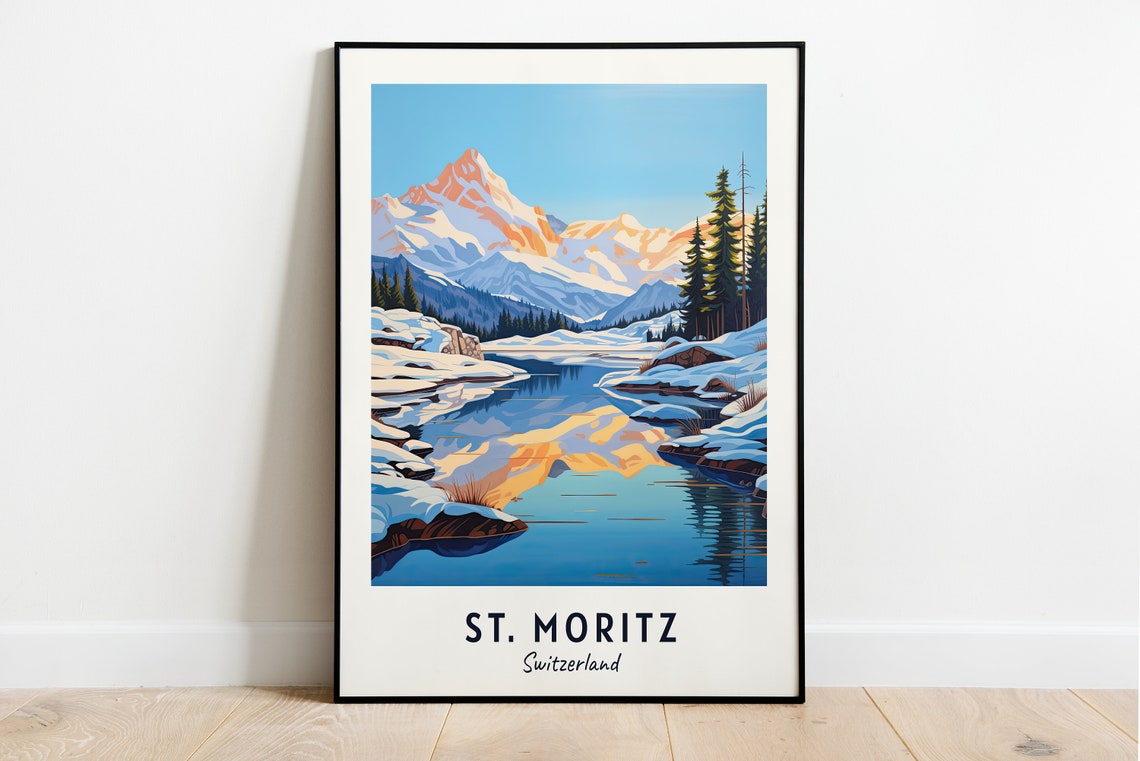 St Moritz Switzerland Snowy Peaks Mirrored In A Still Lake Poster