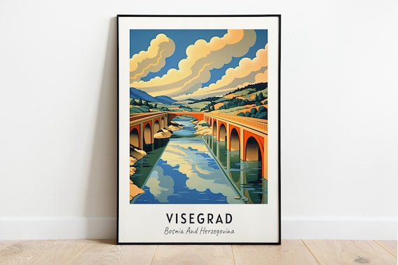 Historic Mehmed Pasha Sokolovic Bridge in Visegrad Bosnia Poster