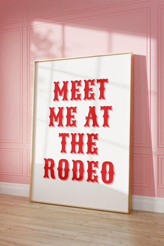 Meet Me At The Rodeo Red Western Typography Cowboy Wall Poster