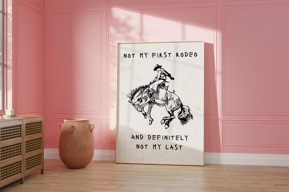 Not My First Rodeo Vintage Rider Western Quote Typography Poster - Image 2