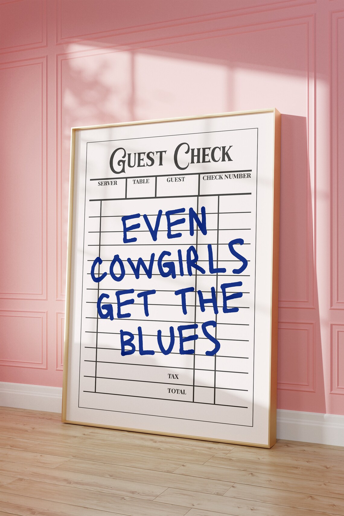 Even Cowgirls Get The Blues Guest Check Western Quote Poster - Image 2
