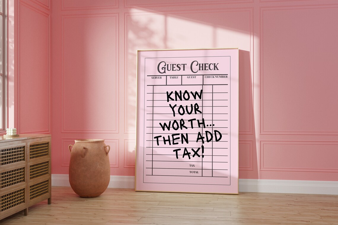 Know Your Worth Then Add Tax Pink Guest Check Quote Art Poster - Image 2