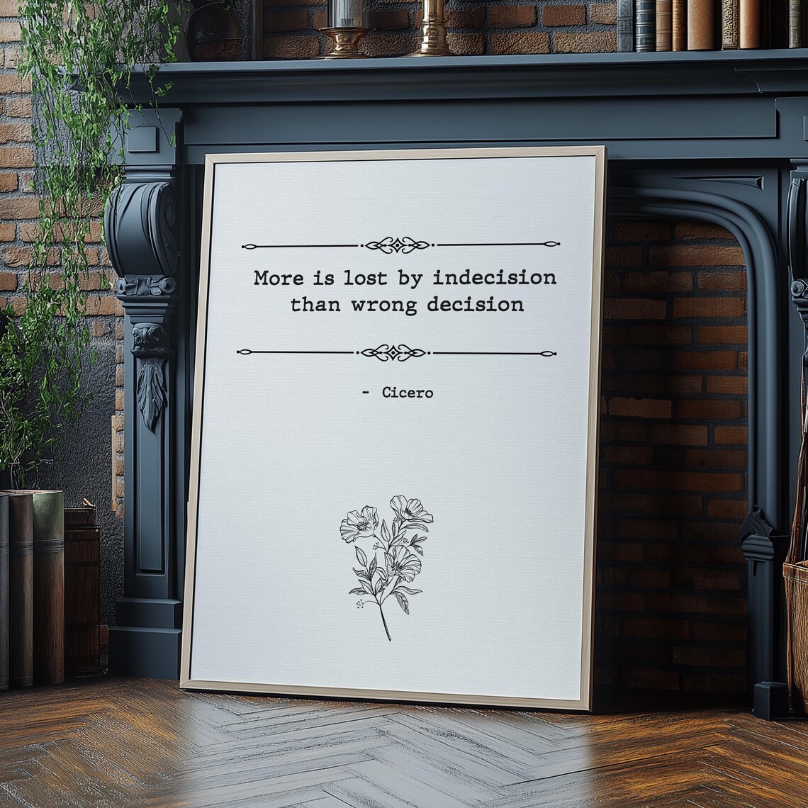 Cicero Indecision Quote Print Floral Line Art Minimalist Typography Decor