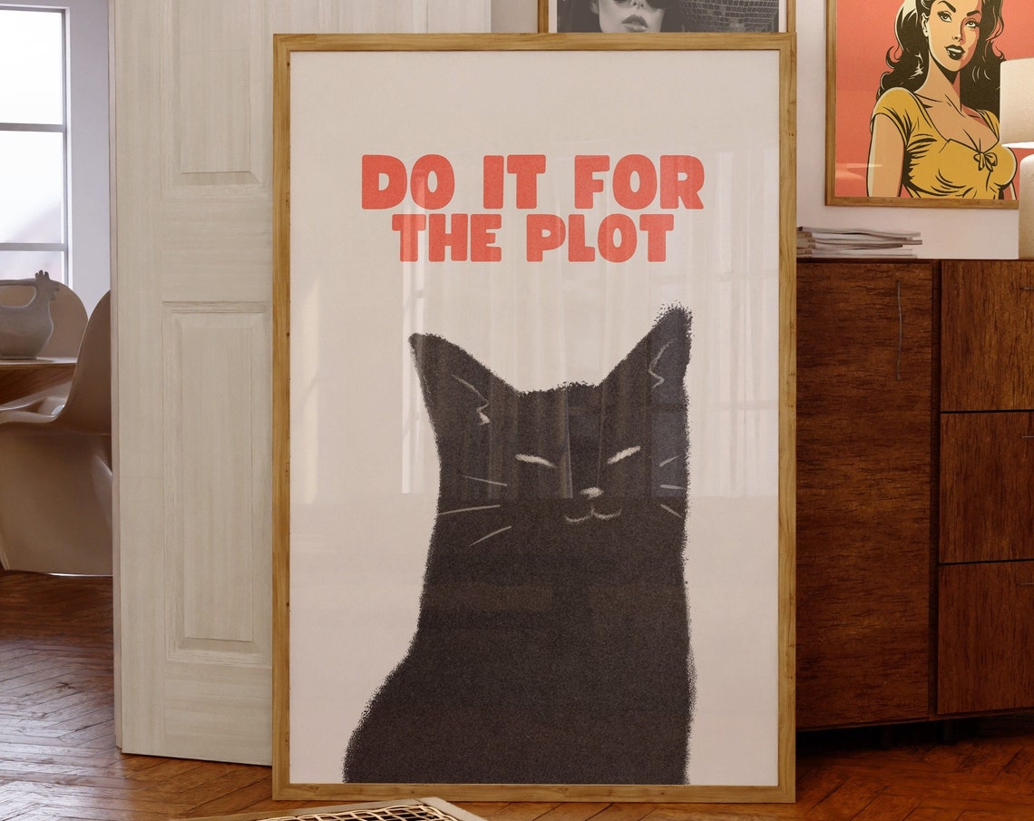 Trendy Do It For The Plot Printblack Cat Wall Art Decorpreppy Posterstrendy Wall Artfunny Cat Postercat Lover Giftdigital Art