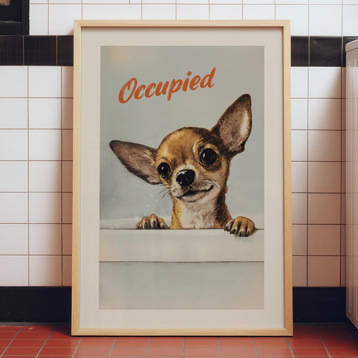 Occupied Funny Chihuahua Dog Peeking Bath Bathroom Wall Humor Poster