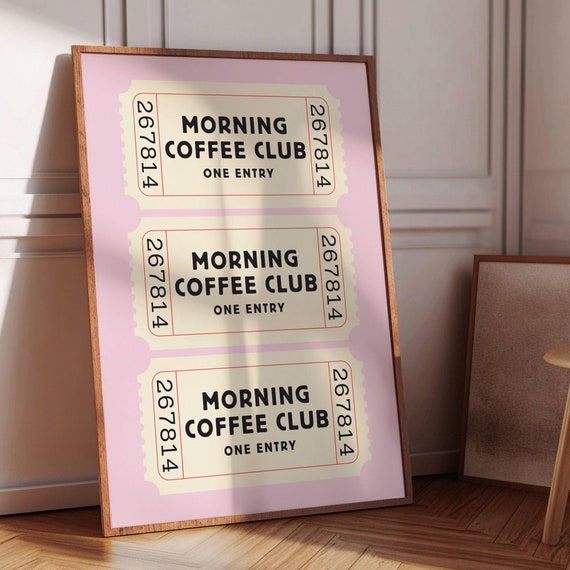 Morning Coffee Club Ticket Print Pink Kitchen Retro Aesthetic Art Cute Coffee Bar Decor Vintage Preppy Trendy Kitchen Poster Art