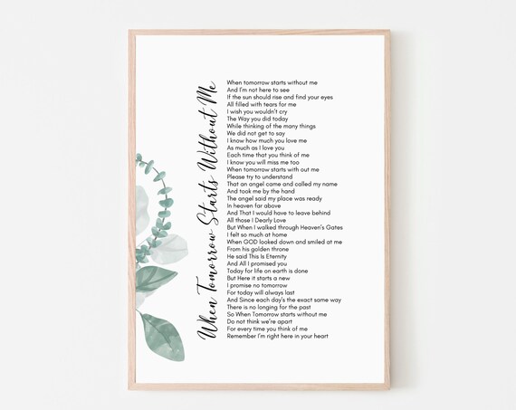 When Tomorrow Starts Without Me Eucalyptus Botanical Memorial Poster