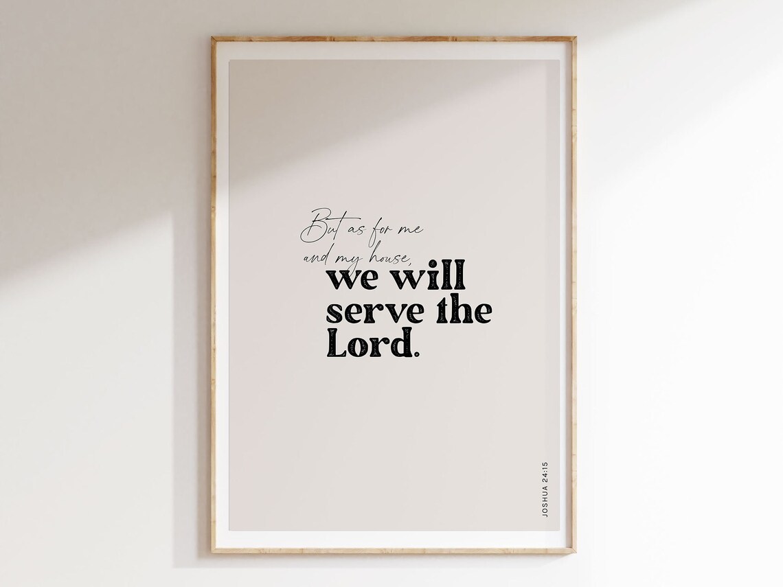 Joshua 24:15 As For Me And My House Bible Verse Mixed Typography Poster