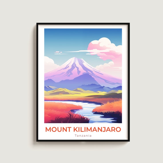 Mount Kilimanjaro Travel Print Wall Art Gift Tanzania Poster Home Decor Lovers Hanging