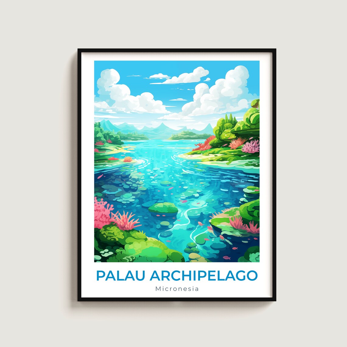 Palau Archipelago Micronesia Coral Lagoon Islands Travel Poster