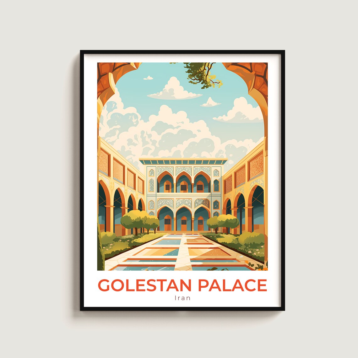 Golestan Palace Iran Grand Courtyard Archway Palace Garden Poster