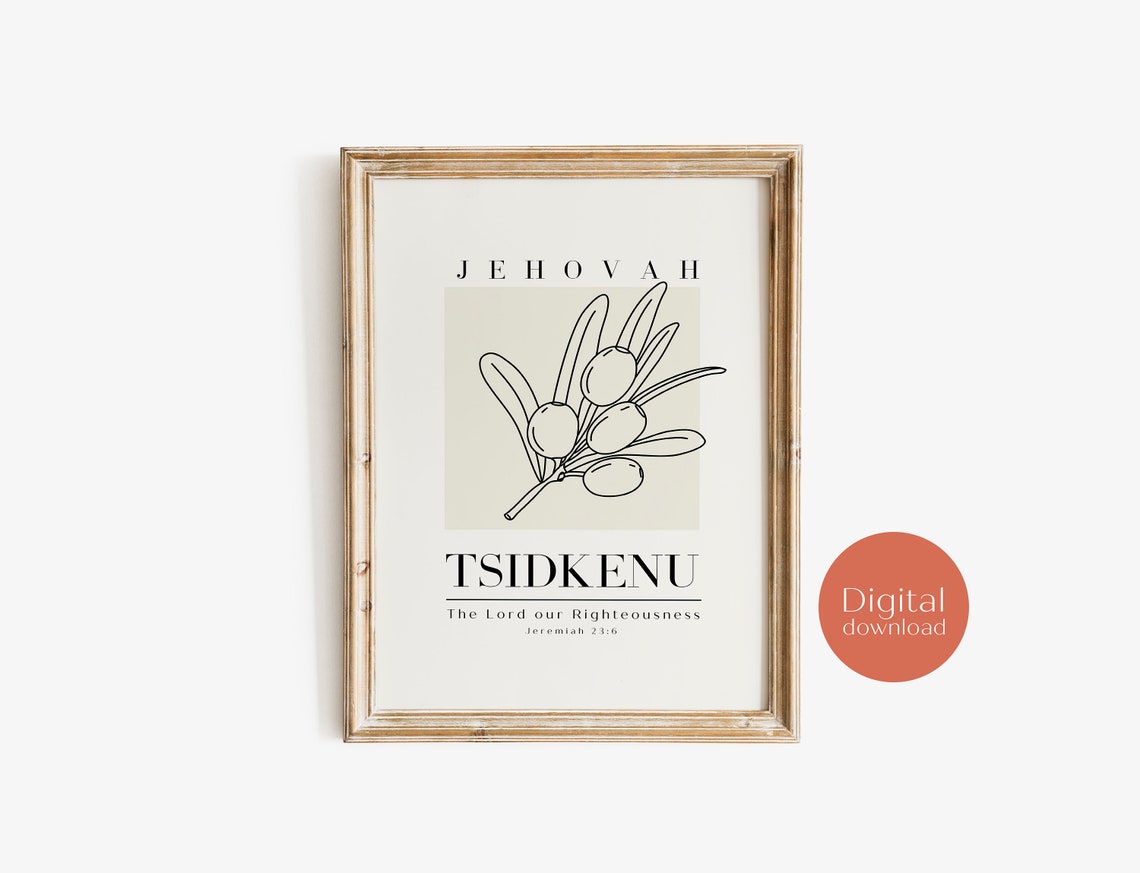Jehovah Tsidkenu The Lord Our Righteousness Olive Branch Art Print - Image 7