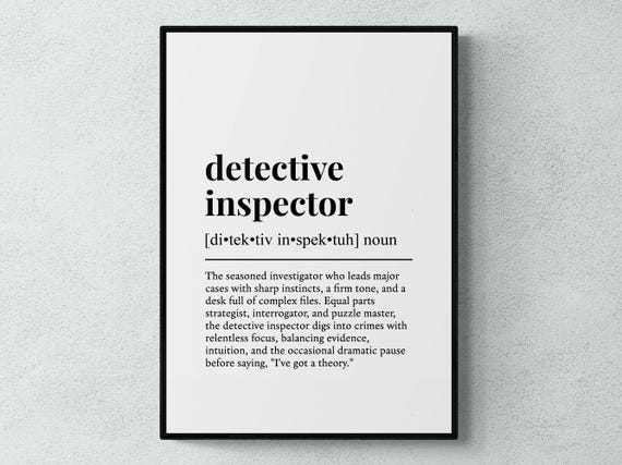 Detective Inspector Funny Definition Job Work Gift Wall Art Print