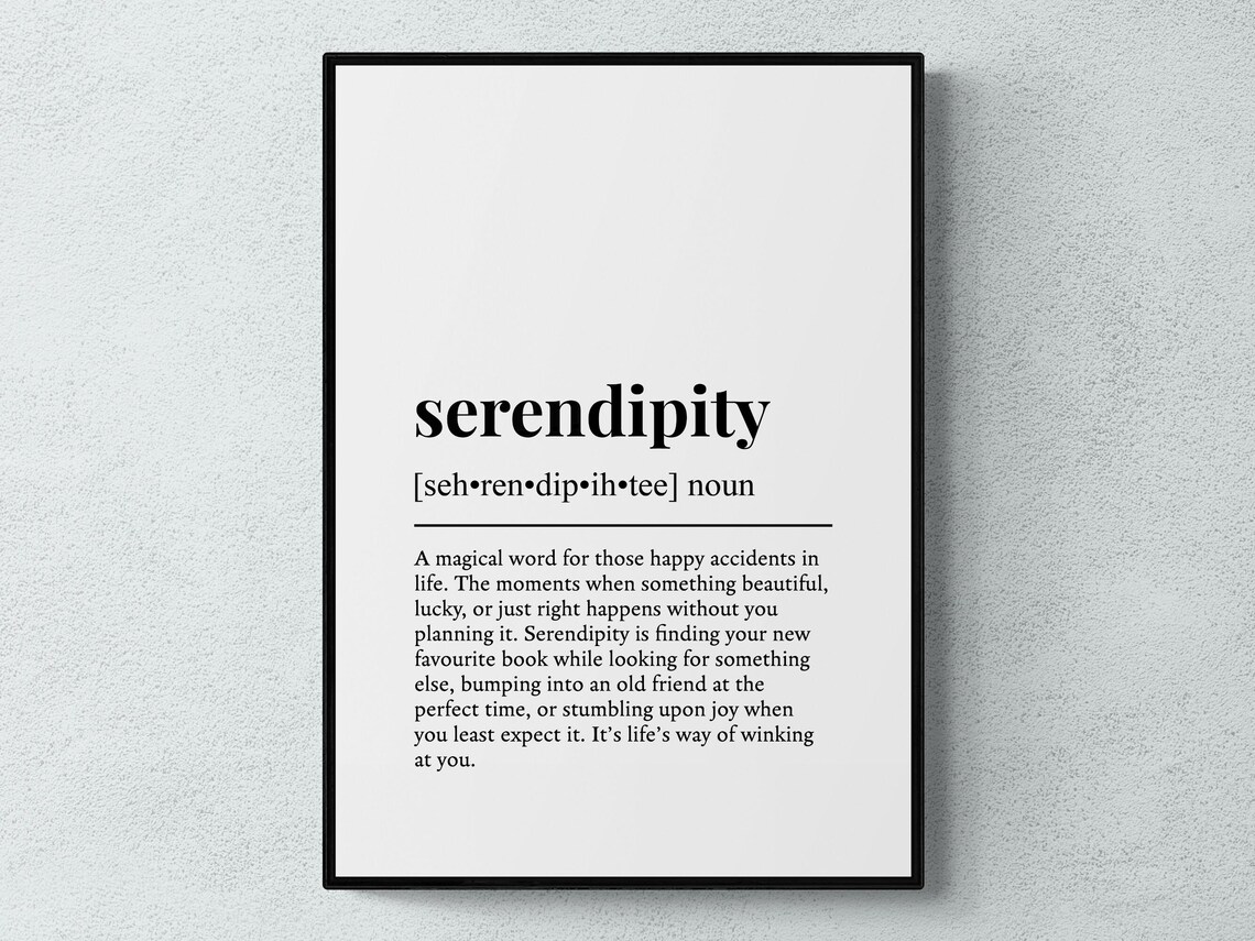 Serendipity Definition Art Print, Gift Wall Art