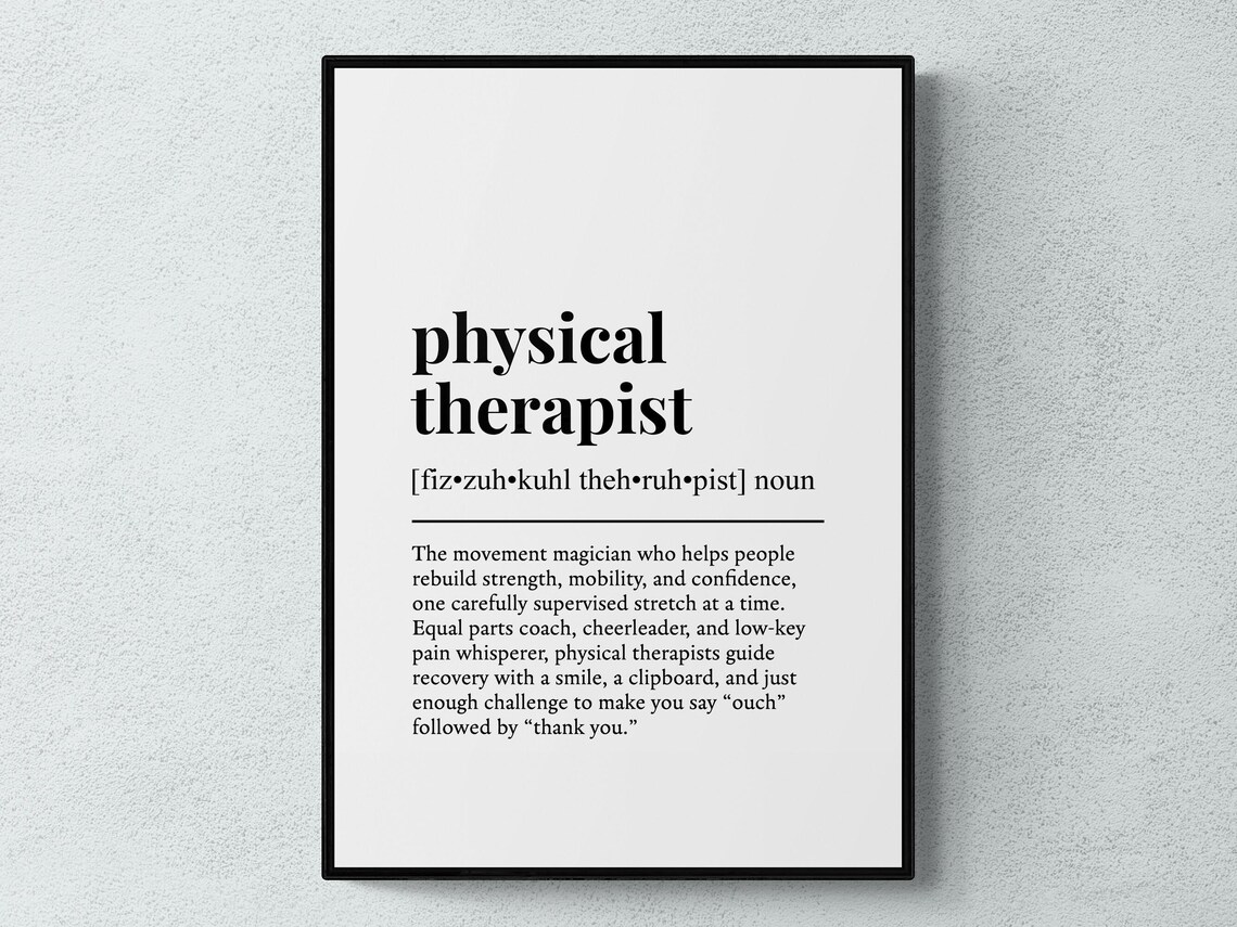 Physical Therapist Funny Definition Typography Print