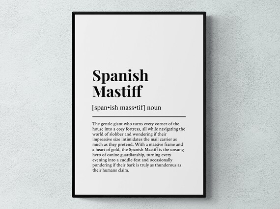 Spanish Mastiff Funny Definition Dog Wall Art Print