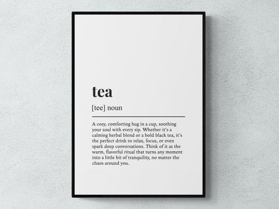 Tea Funny Definition Gift Wall Art Print