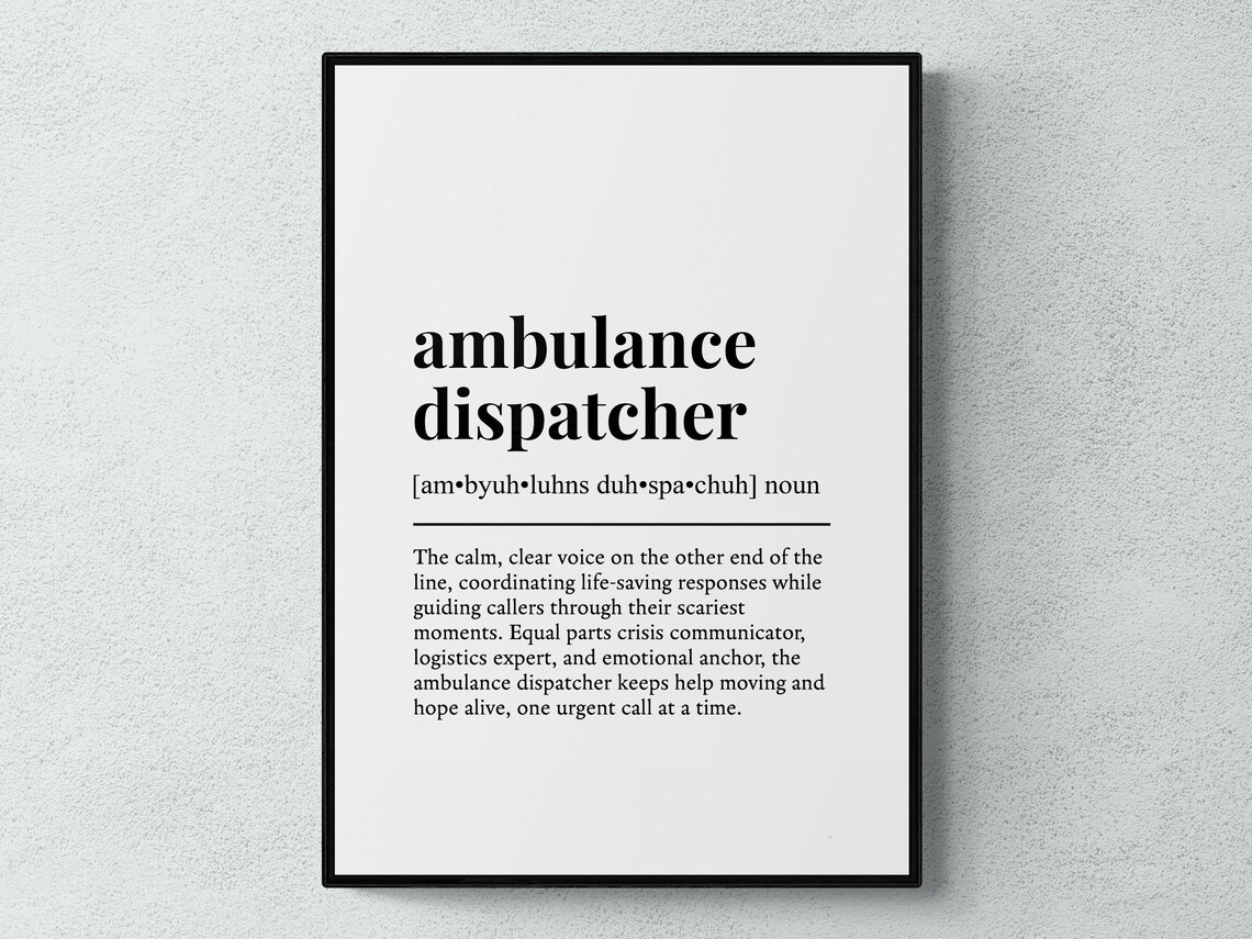 Ambulance Dispatcher Funny Dictionary Definition Gift Poster