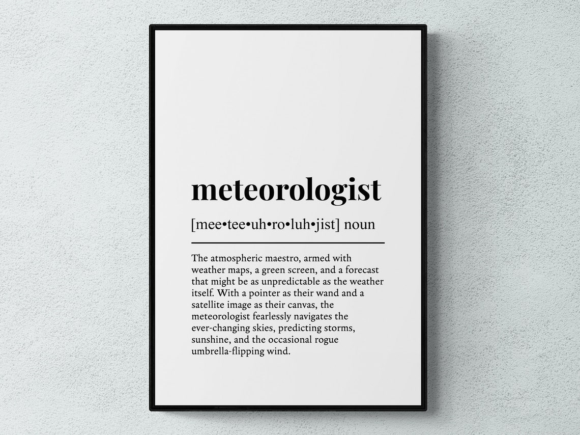 Meteorologist Funny Definition Job Work Gift Wall Art Print