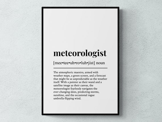Meteorologist Funny Definition Job Work Gift Wall Art Print