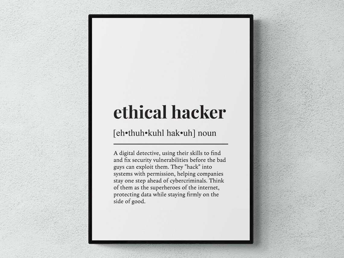Ethical Hacker Funny Definition Job Work Gift Wall Art Print
