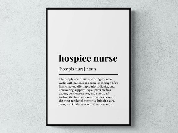 Hospice Nurse Funny Definition Job Work Gift Wall Art Print