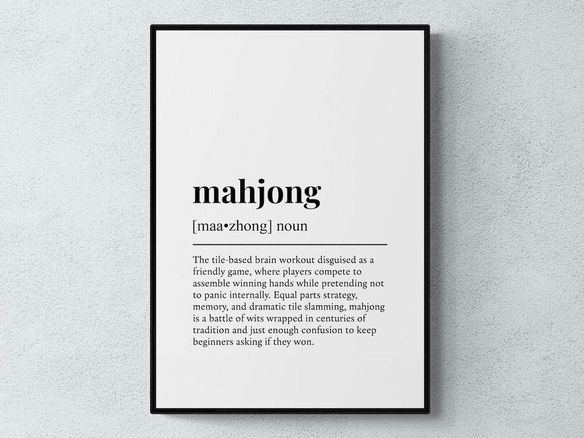 Mahjong Funny Definition Typography Art Print