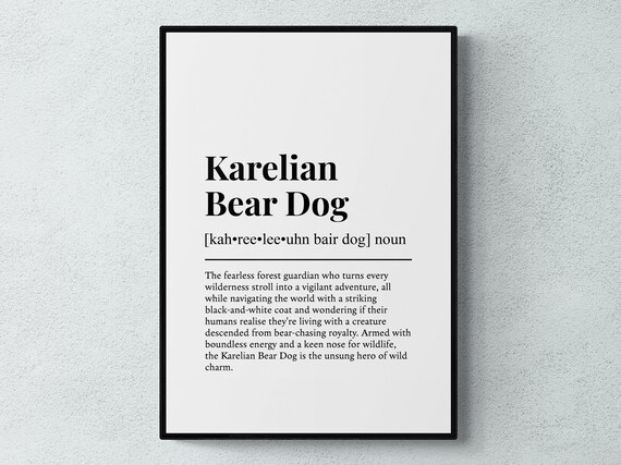 Karelian Bear Dog Funny Definition Wall Art Print
