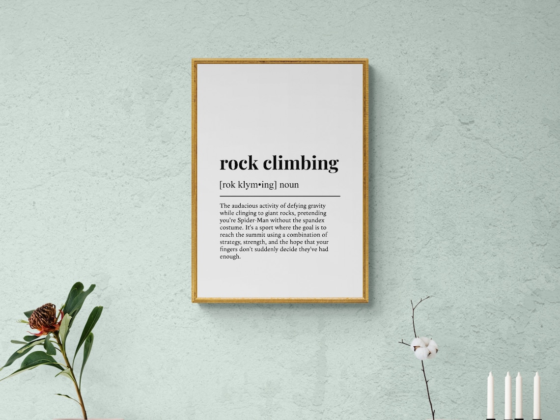 Rock Climbing Funny Definition Wall Art Print