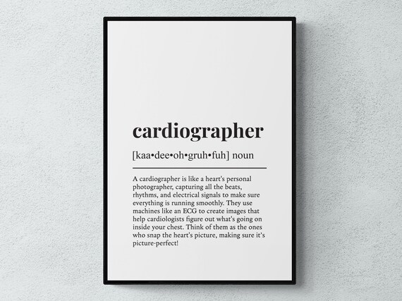 Cardiographer Funny Definition Job Work Gift Wall Art Print