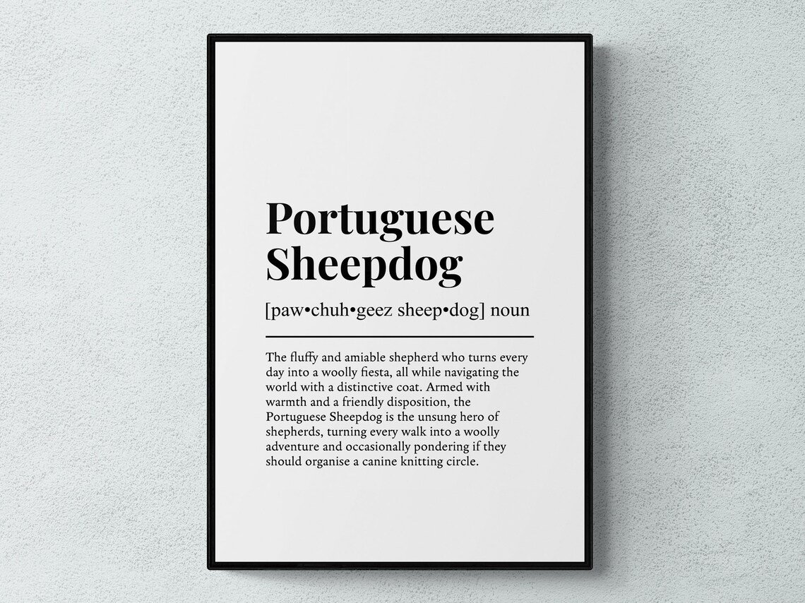 Portuguese Sheepdog Funny Definition Dog Wall Art Print