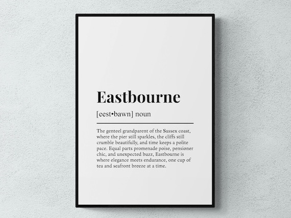 Funny Eastbourne Definition Dictionary Style Sussex Coast Gift Poster