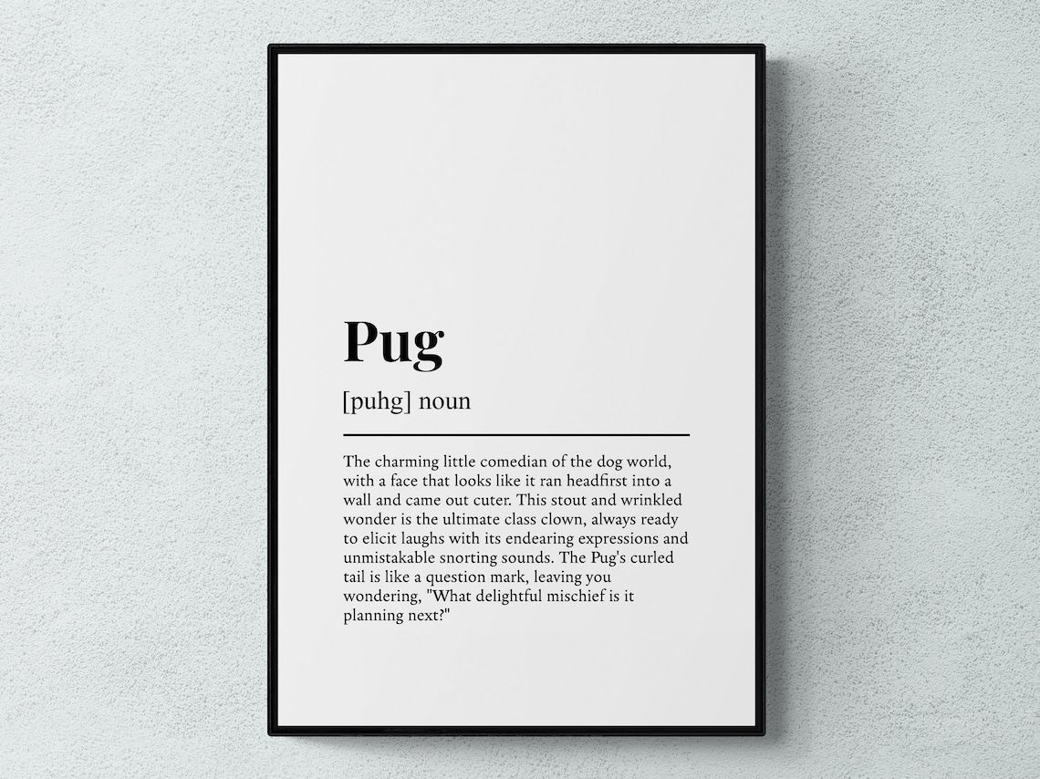 Pug Funny Definition Dog Poster Print, Pet Humor Art