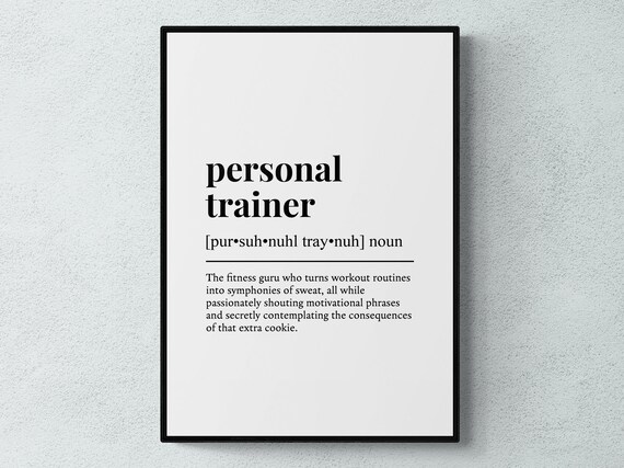 Personal Trainer Funny Definition Job Work Gift Wall Art Print