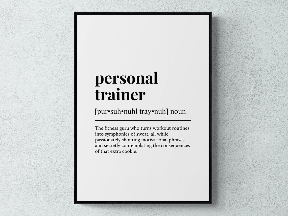 Personal Trainer Funny Definition Job Work Gift Wall Art Print