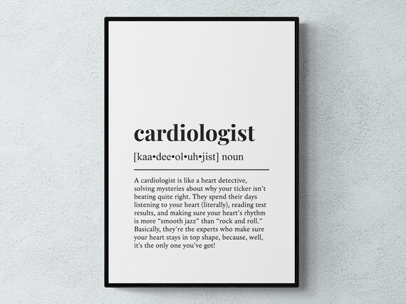 Cardiologist Funny Definition Job Work Gift Wall Art Print