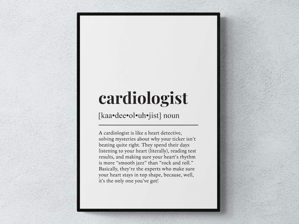 Cardiologist Funny Definition Heart Doctor Humor Typography Poster
