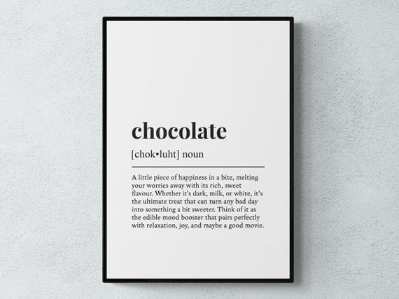 Chocolate Funny Definition Gift Wall Art Print