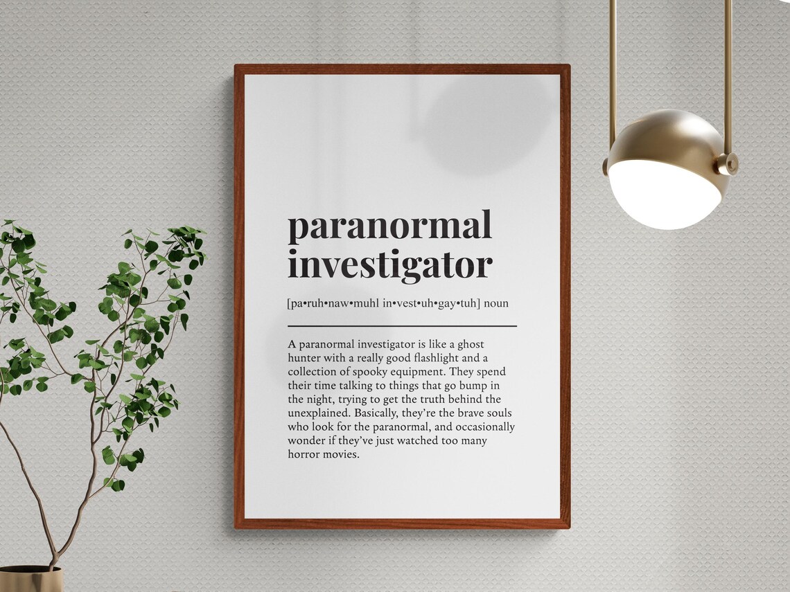 Paranormal Investigator Funny Definition Job Work Gift Wall Art Print - Image 3