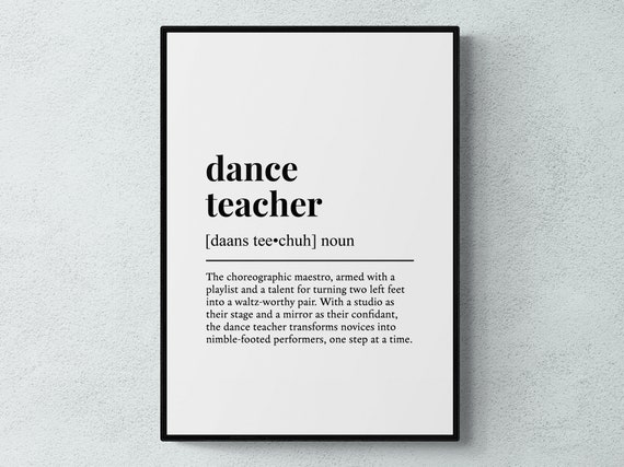Dance Teacher Funny Definition Job Gift Art Print