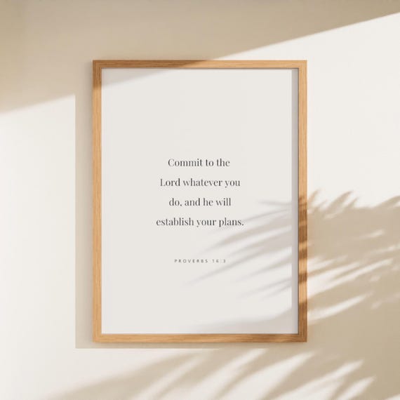 Proverbs 163 Commit To The Lord Whatever You Do Bible Verse Print Christian Office Decor Wall Prints Minimal Art