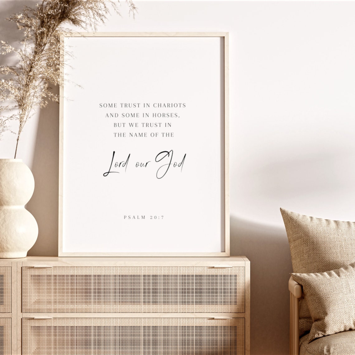 Psalm 20:7 Some Trust in Chariots But We Trust in God Quote Poster