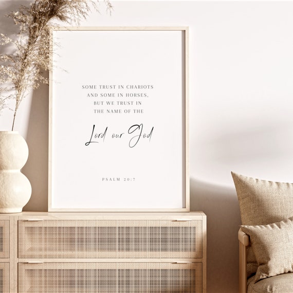 Psalm 207 Some Trust In Chariots And Horses Christian Prints Bible Verse Wall Art Scripture